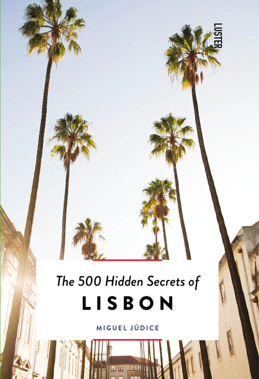 Knjiga The 500 Hidden Secrets Of Lisbon